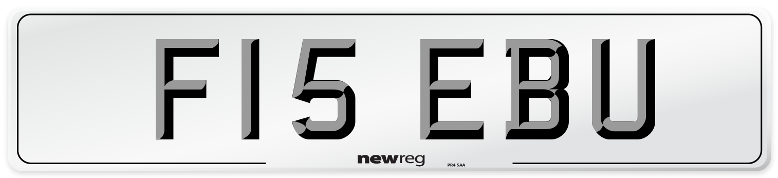 F15 EBU Number Plate from New Reg